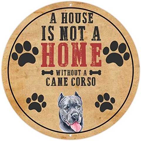 Забавна Метални Табели с Кучето си Къща-това не е Къща Без Cane Corso, Кръгла Ретро Закачалка за домашни любимци, Метална