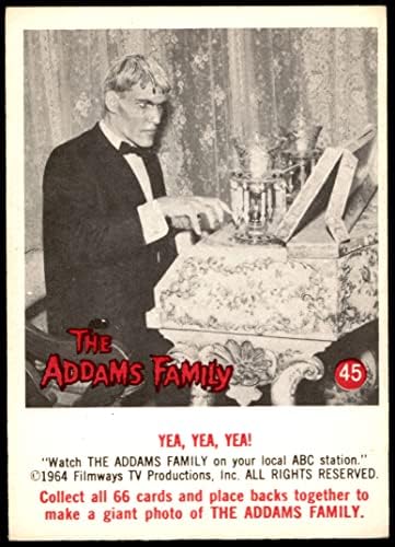 1964 Donruss Addams Family 45 AM Yea yea yea (пощенска Картичка) (американска издаване на марката в САЩ не са отпечатани) EX