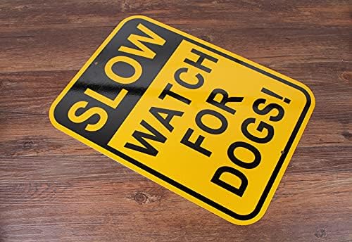 Знак Бавни часовници за кучета, Алуминиева Отразяваща Знак с размери 10 x 14 инча Дебелина 40 Mils, Защитен от Uv и Водоустойчив