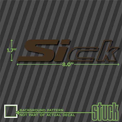 Sick - 8 x 1.7 - Vinyl Стикер Върху Бронята на Прозореца Civic si