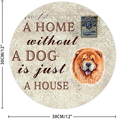 Къща без Куче-това е просто Къща, Кръгла Забавно Куче, Метална Лидице Знак, Табела с Поздрав Кучета, Ретро Метален Плакат, Монтиране на Украса за кучета на Открито, П?