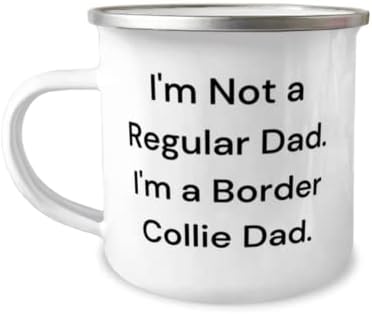 Уникални подаръци на кучето collie, аз не съм обикновен баща. Аз съм татко collie, Туризъм чаша за кучета collie