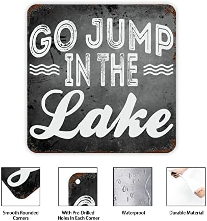Вдъхновяващ Знак Лидице Знак Go Jump in The Lake Метални Табели Забавна Тема за Хумор Персонализирани Шик Знак Непринуден Декор Желязна Рисувани за Фермерска къща, Резиде?