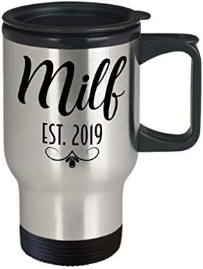 Пътна Чаша за Milf Създадена през 2019 г., Нов Подарък на майка си за Деня на майката, Защото тя е Секси, Забавен Неуместен