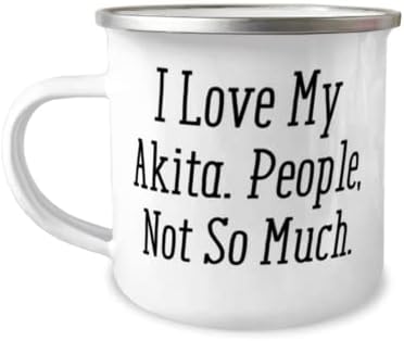 Туристическа чаша Sarcasm Akita Dog 12 унции, аз обичам моята Акиту. Хора, Не толкова много, Нови подаръци за