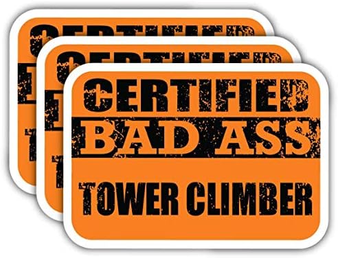 (x3) Сертифицирани Етикети Bad Ass Tower Climber | Готина Забавна Професия, Идея за подарък за кариера |